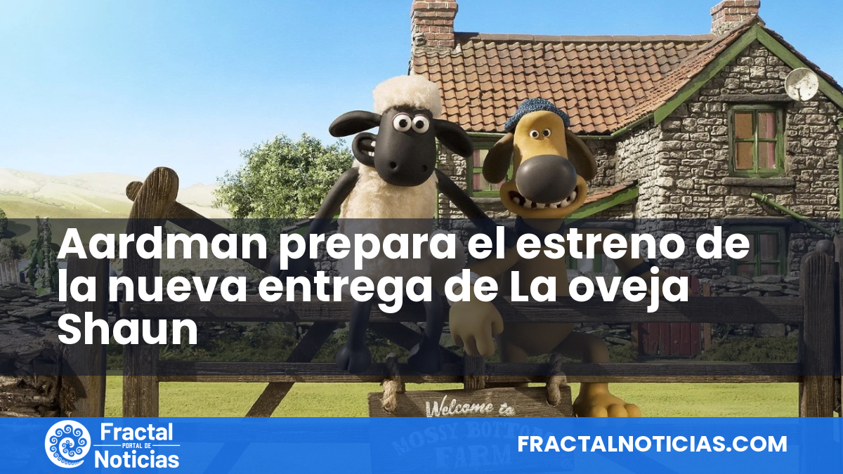 Aardman prepara el estreno de la nueva entrega de La oveja Shaun — Fractal Noticias