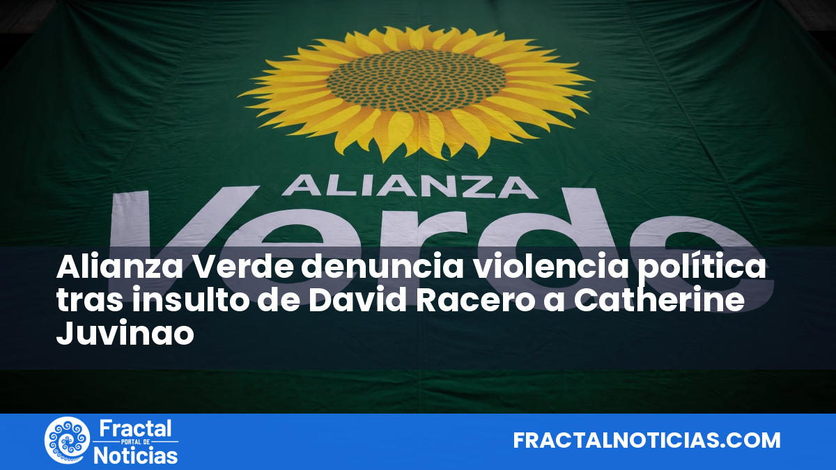 Alianza Verde denuncia violencia política tras insulto de David Racero a Catherine Juvinao — Fractal Noticias