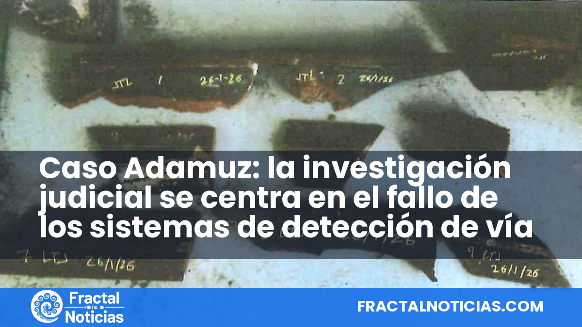 Caso Adamuz: la investigación judicial se centra en el fallo de los sistemas de detección de vía — Fractal Noticias