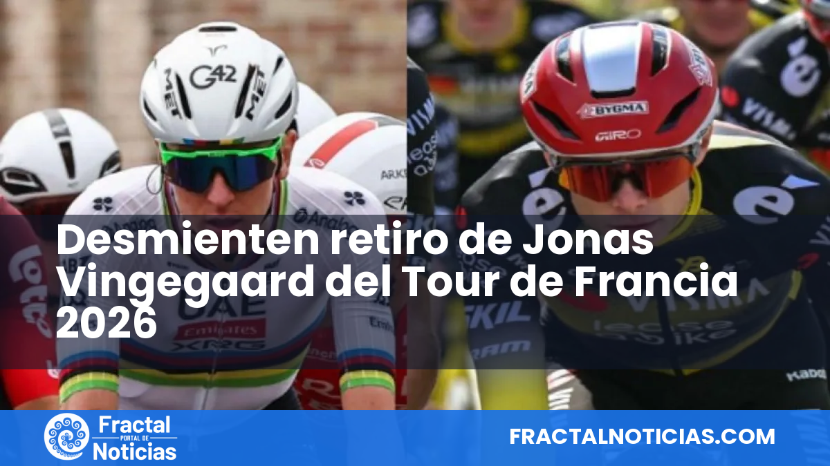Desmienten retiro de Jonas Vingegaard del Tour de Francia 2026 — Fractal Noticias