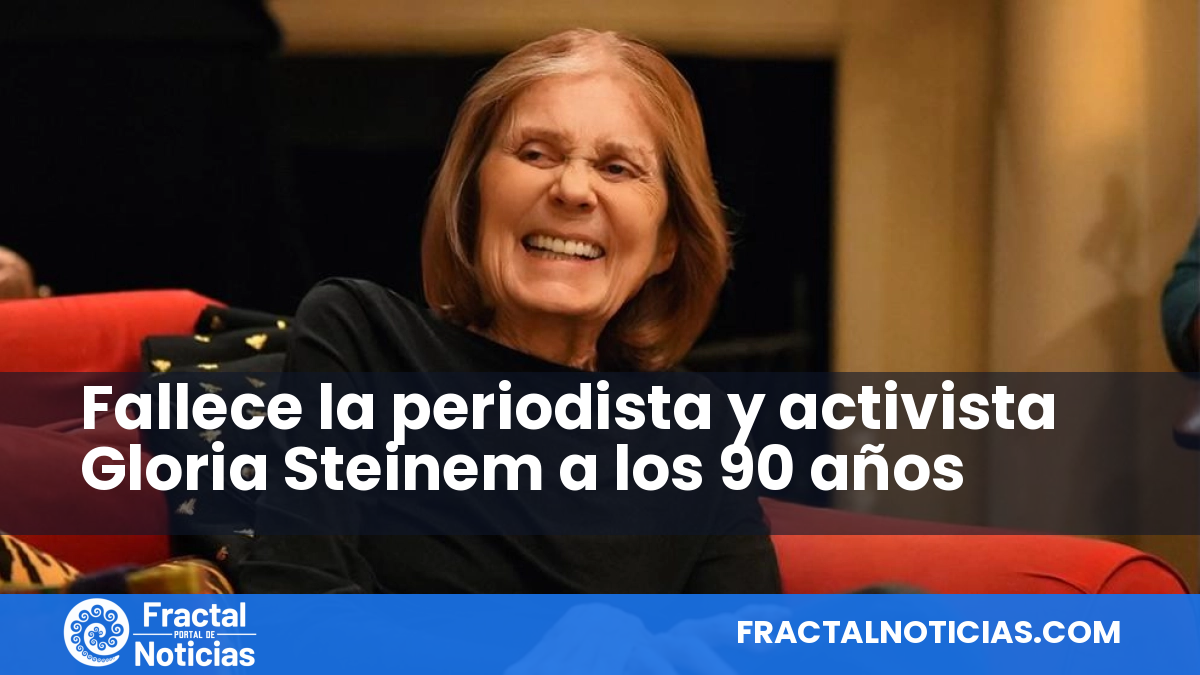 Fallece la periodista y activista Gloria Steinem a los 90 años — Fractal Noticias