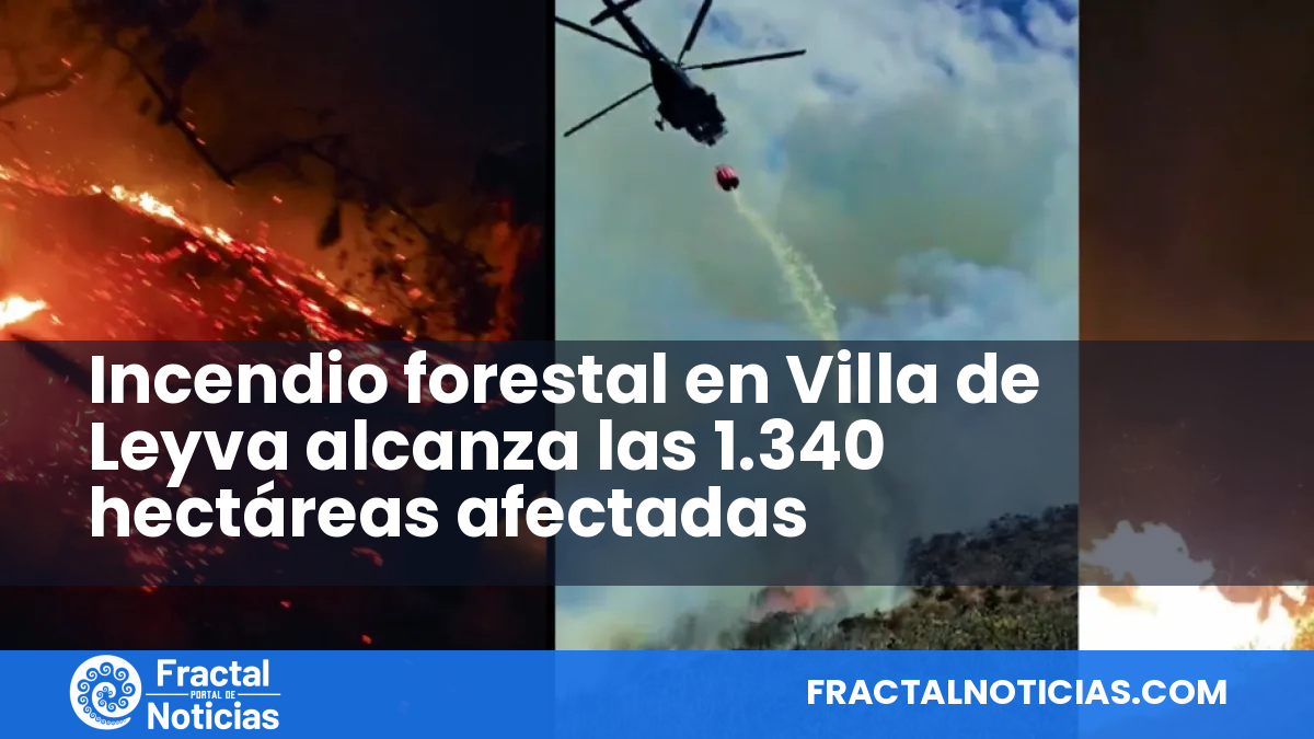 Incendio forestal en Villa de Leyva alcanza las 1.340 hectáreas afectadas — Fractal Noticias