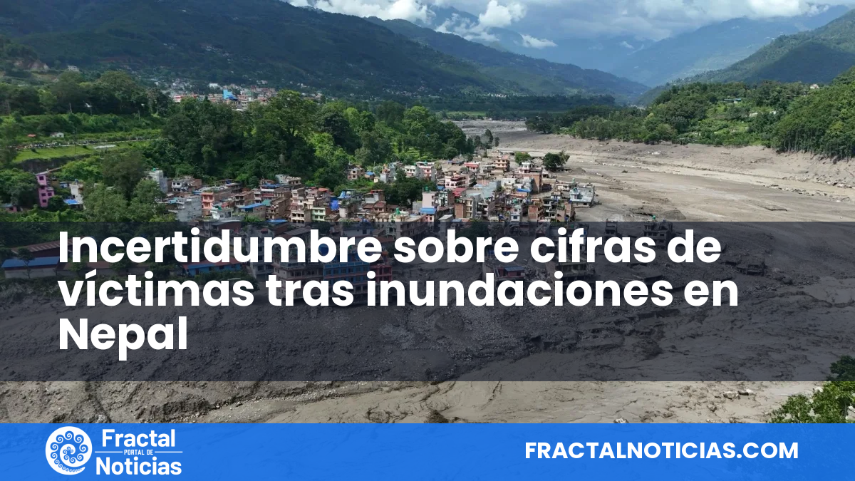 Incertidumbre sobre cifras de víctimas tras inundaciones en Nepal — Fractal Noticias
