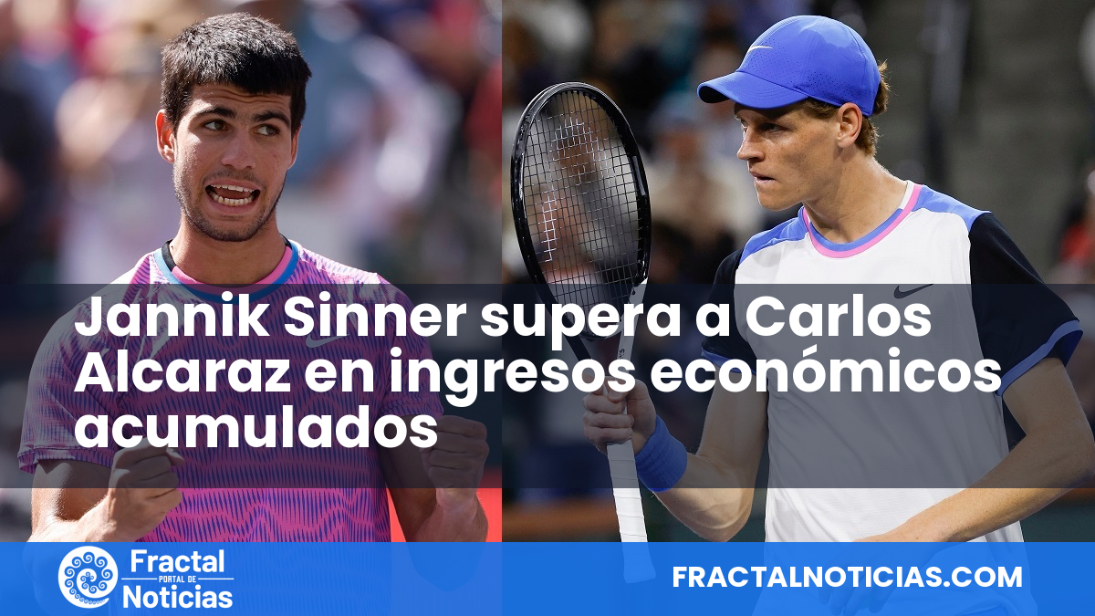 Jannik Sinner supera a Carlos Alcaraz en ingresos económicos acumulados — Fractal Noticias