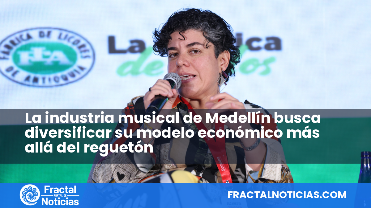 La industria musical de Medellín busca diversificar su modelo económico más allá del reguetón — Fractal Noticias