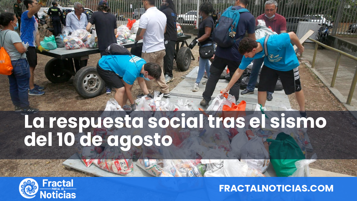 La respuesta social tras el sismo del 10 de agosto — Fractal Noticias