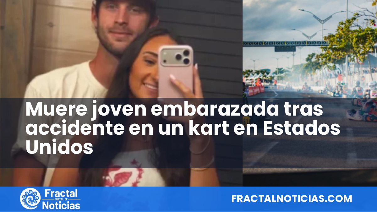 Muere joven embarazada tras accidente en un kart en Estados Unidos — Fractal Noticias