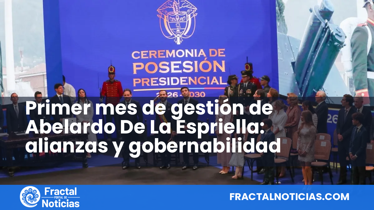 Primer mes de gestión de Abelardo De La Espriella: alianzas y gobernabilidad — Fractal Noticias