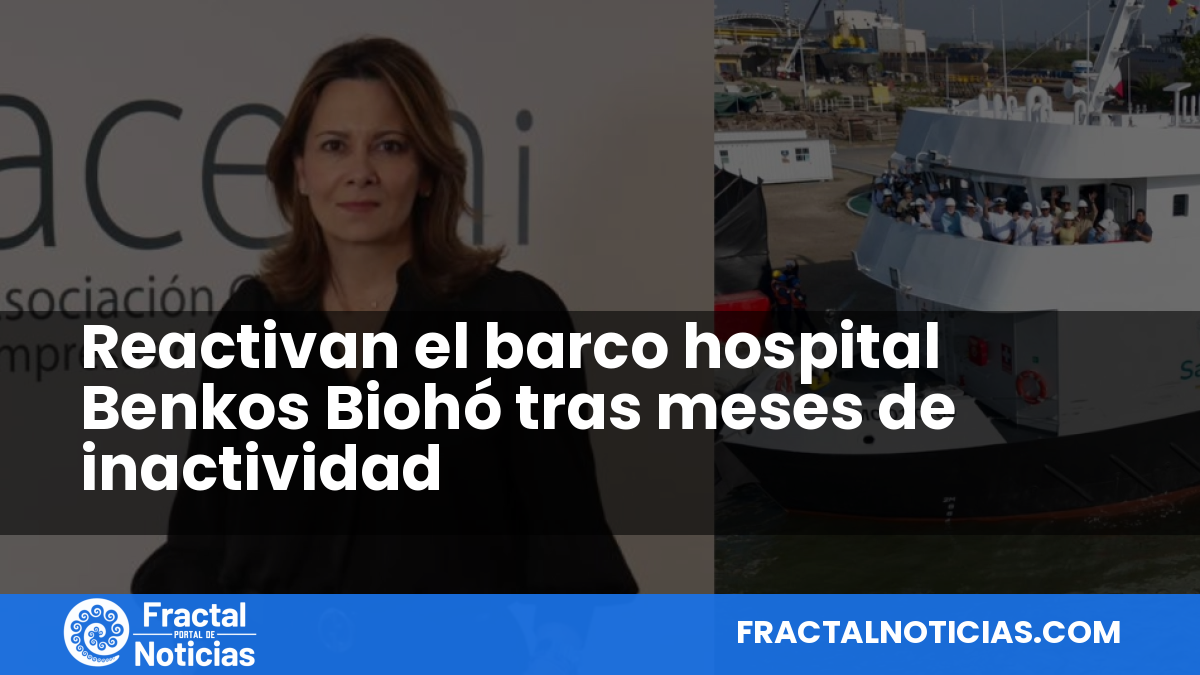 Reactivan el barco hospital Benkos Biohó tras meses de inactividad — Fractal Noticias