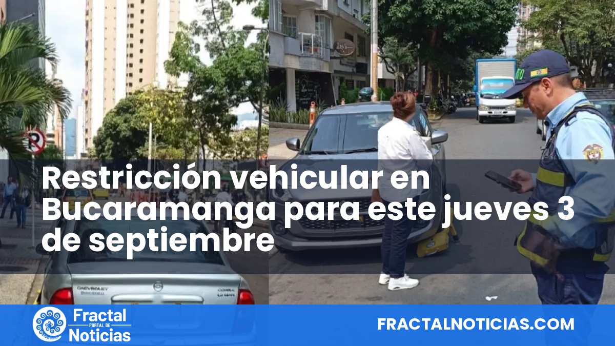 Restricción vehicular en Bucaramanga para este jueves 3 de septiembre — Fractal Noticias