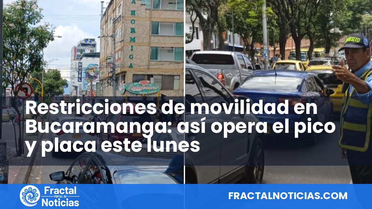 Restricciones de movilidad en Bucaramanga: así opera el pico y placa este lunes — Fractal Noticias