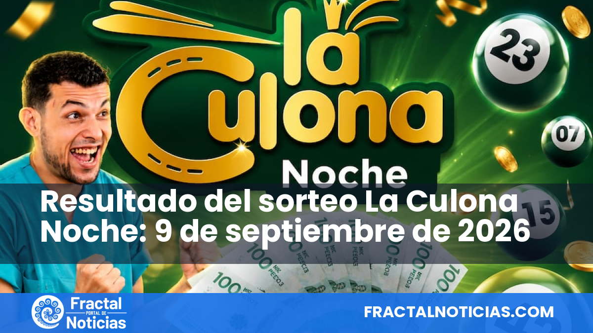 Resultado del sorteo La Culona Noche: 9 de septiembre de 2026 — Fractal Noticias
