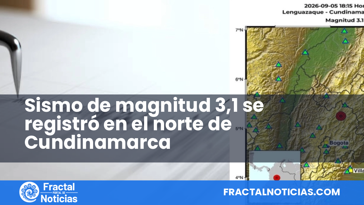 Sismo de magnitud 3,1 se registró en el norte de Cundinamarca — Fractal Noticias