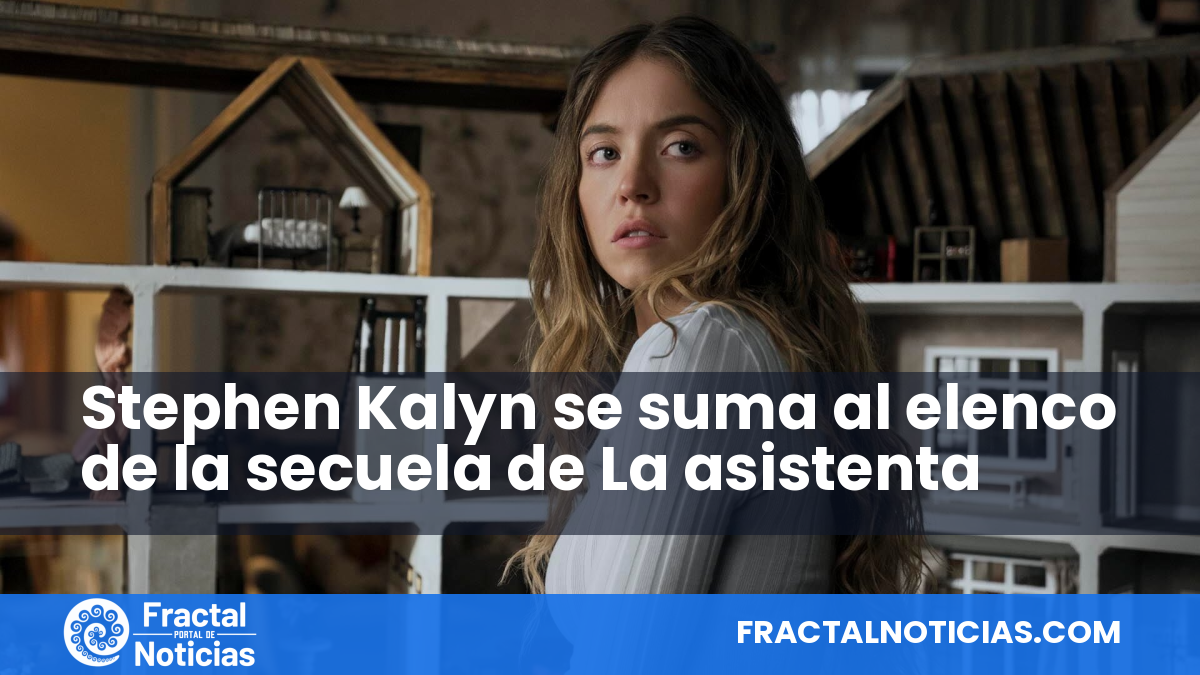 Stephen Kalyn se suma al elenco de la secuela de La asistenta — Fractal Noticias