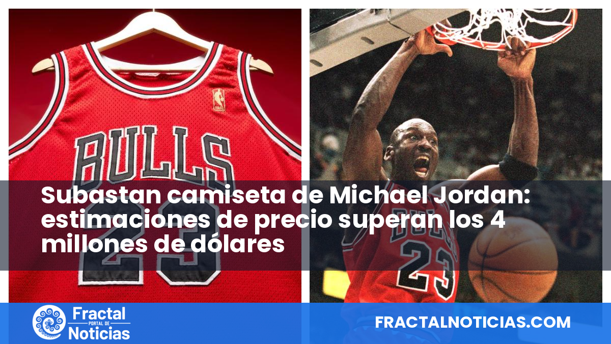 Subastan camiseta de Michael Jordan: estimaciones de precio superan los 4 millones de dólares — Fractal Noticias