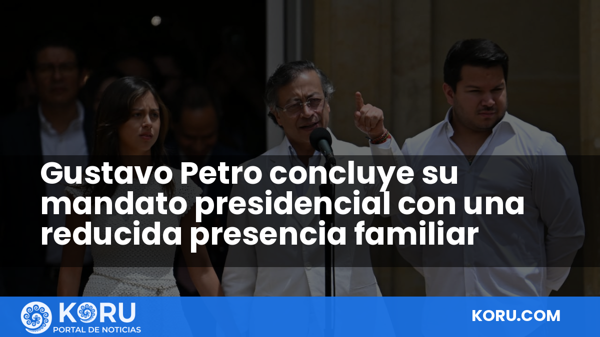 Gustavo Petro concluye su mandato presidencial con una reducida presencia familiar — Fractal Noticias